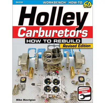 SA Design Books Holley Carburetors: How to Rebuild
