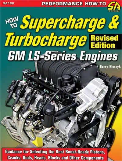 SA Design Books How to Supercharge & Turbocharge GM LS-Series Engines - Revised Edition