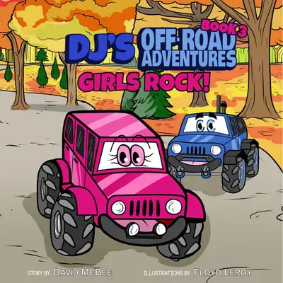 DJs Offroad Adventures DJ's Off-Road Adventures: Girls Rock! (Hardcover)