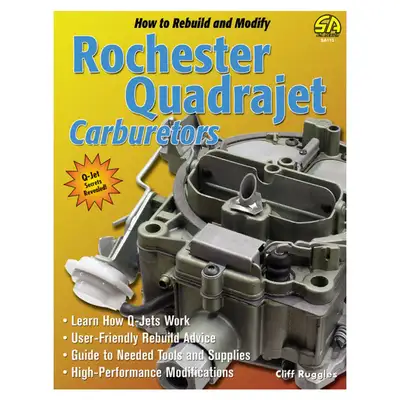 SA Design Books How to Rebuild & Modify Rochester Quadrajet Carburetors