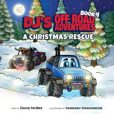 DJs Offroad Adventures DJ's Off-Road Adventures: A Christmas Rescue (Paperback)