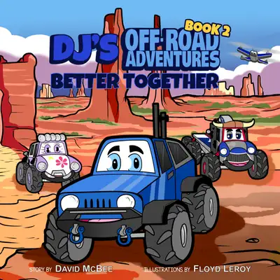 DJs Offroad Adventures DJ's Off-Road Adventures: Better Together